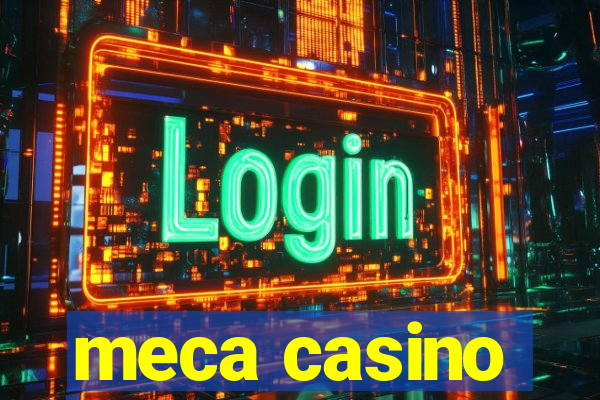 meca casino