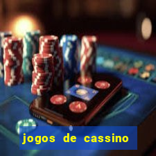 jogos de cassino que d?o dinheiro no cadastro