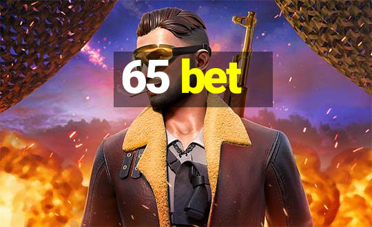 65 bet