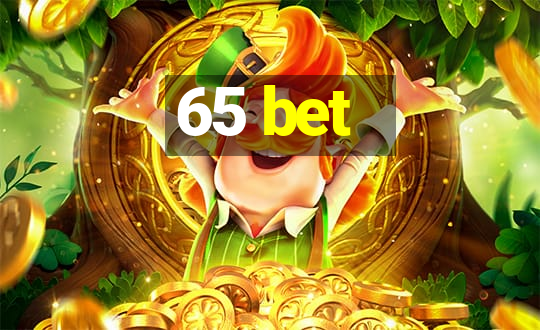 65 bet