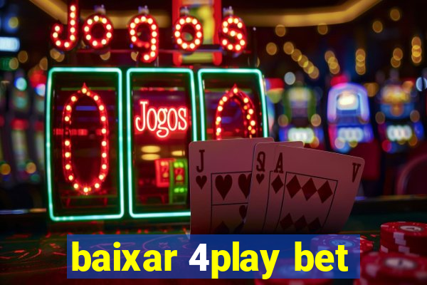 baixar 4play bet