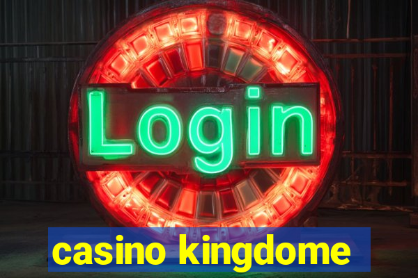 casino kingdome