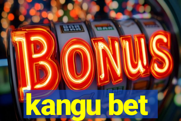 kangu bet