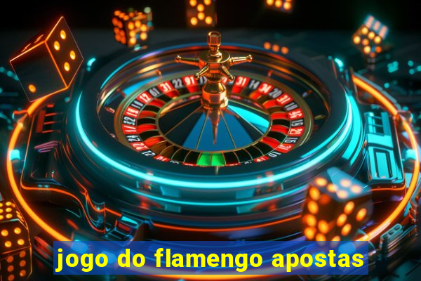 jogo do flamengo apostas