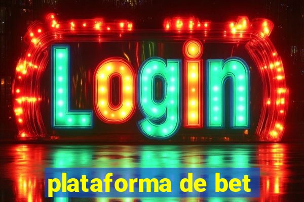 plataforma de bet