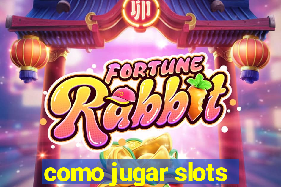 como jugar slots