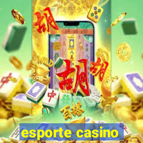 esporte casino