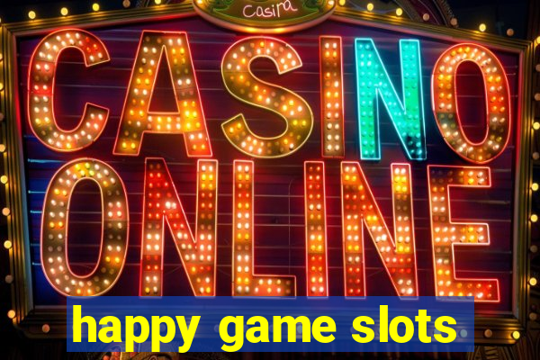 happy game slots