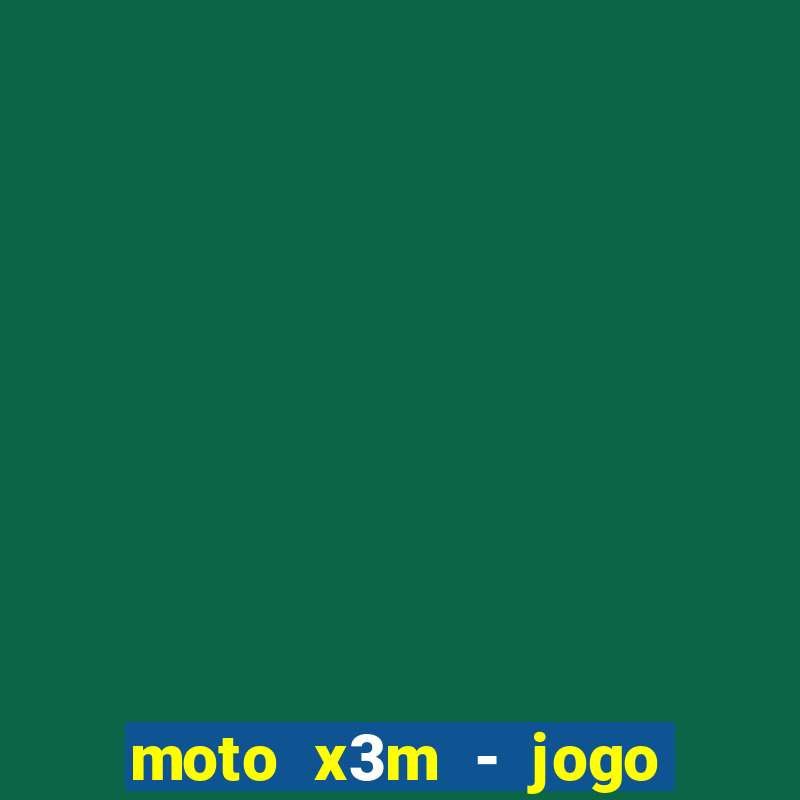 moto x3m - jogo de moto 2