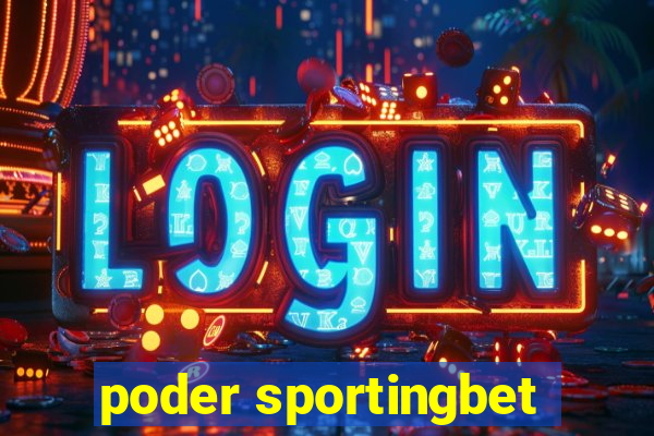 poder sportingbet