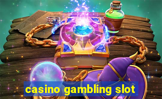 casino gambling slot