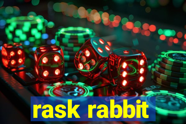 rask rabbit