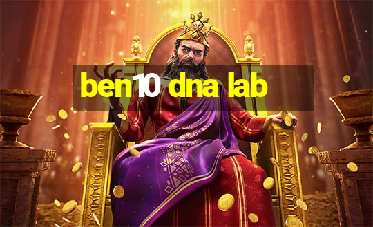 ben10 dna lab