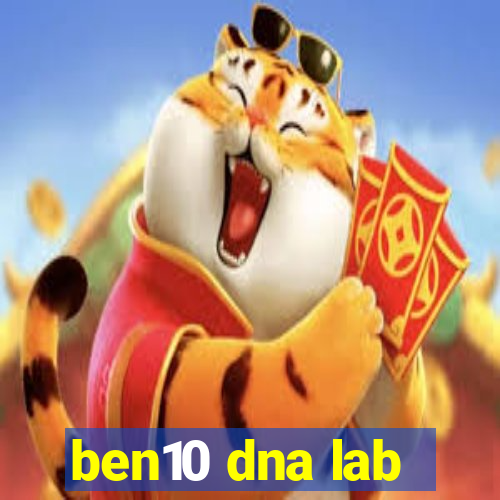 ben10 dna lab