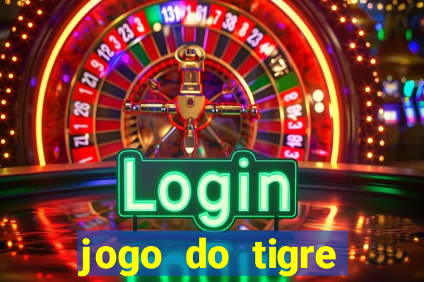 jogo do tigre rodadas gr谩tis