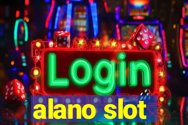 alano slot