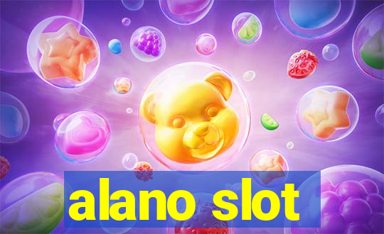 alano slot