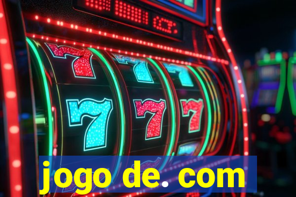 jogo de. com