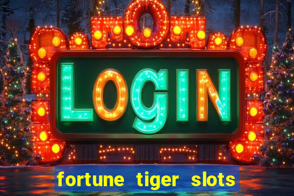 fortune tiger slots paga mesmo