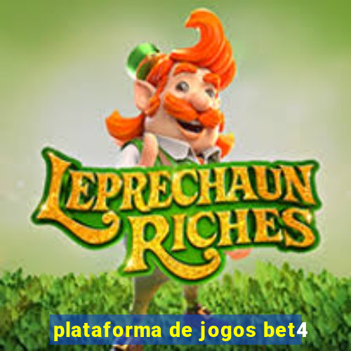 plataforma de jogos bet4