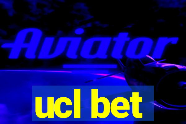 ucl bet