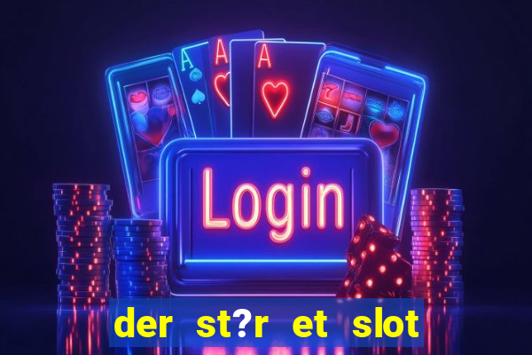 der st?r et slot i vesterled resume