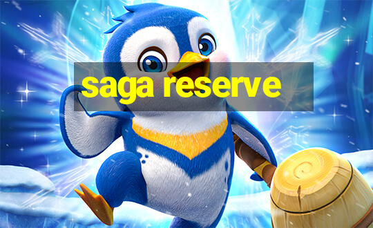 saga reserve