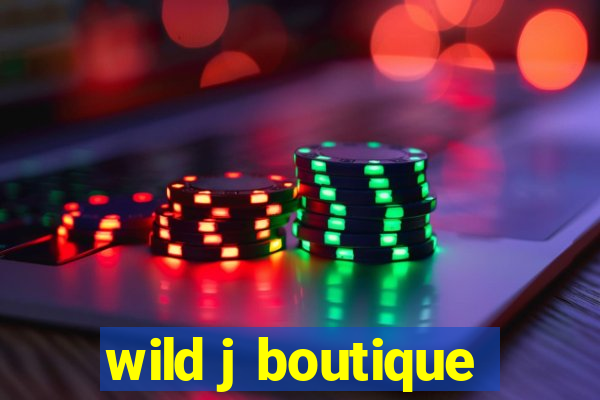 wild j boutique