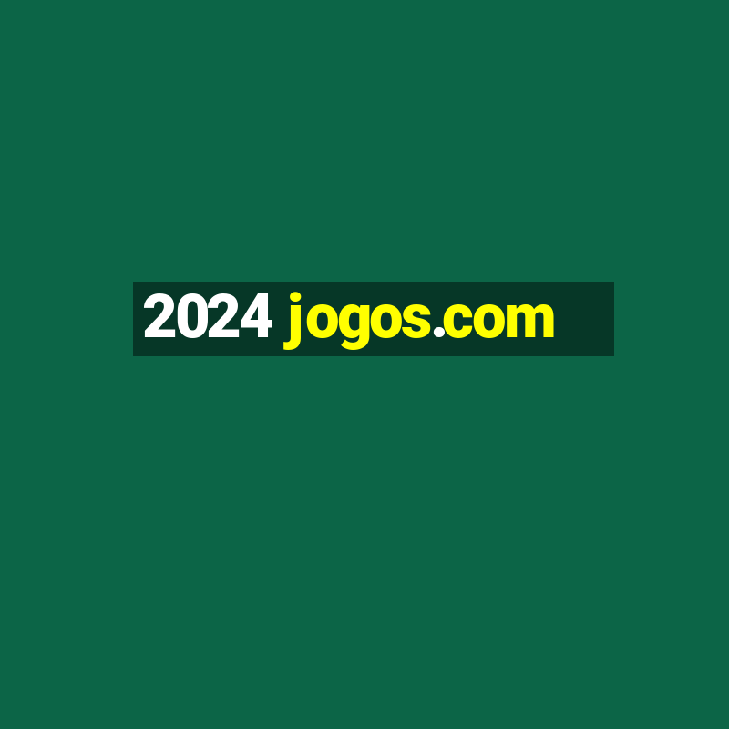 2024 jogos.com