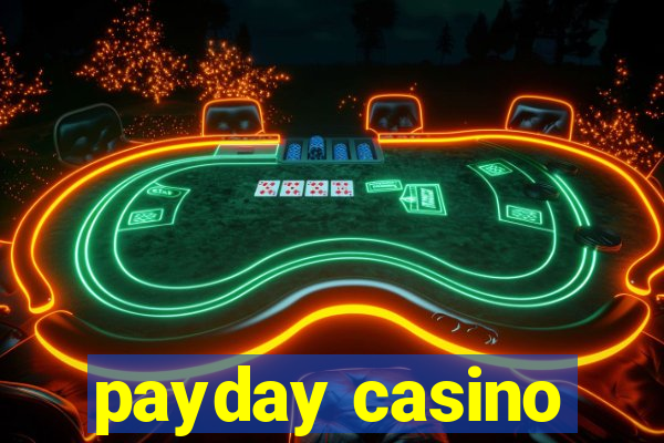 payday casino