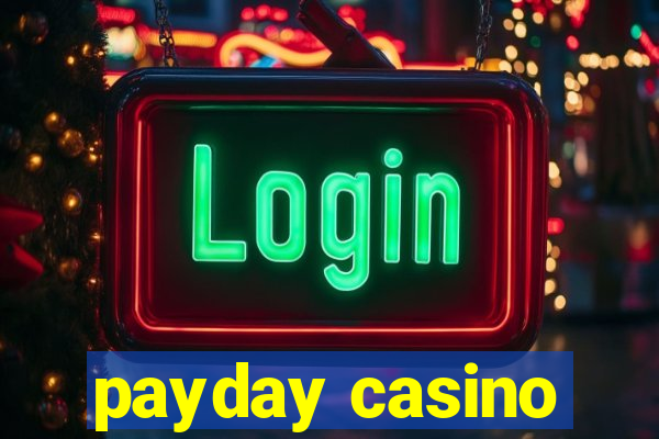 payday casino