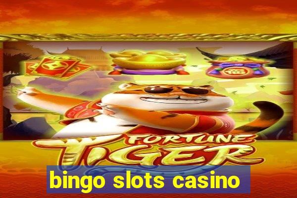 bingo slots casino