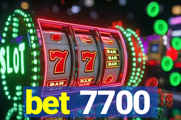 bet 7700