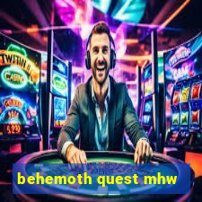 behemoth quest mhw