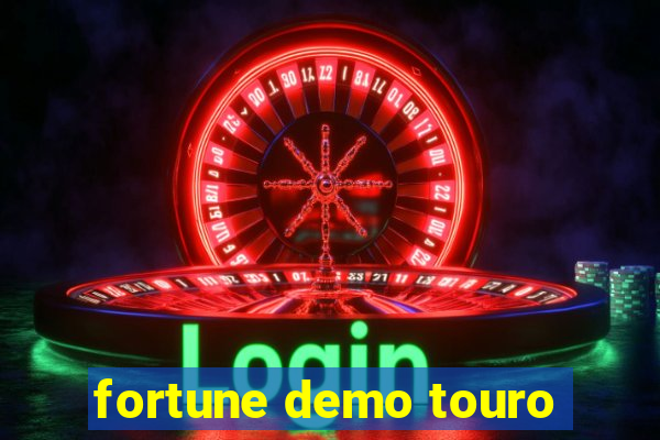 fortune demo touro