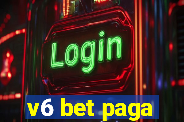 v6 bet paga