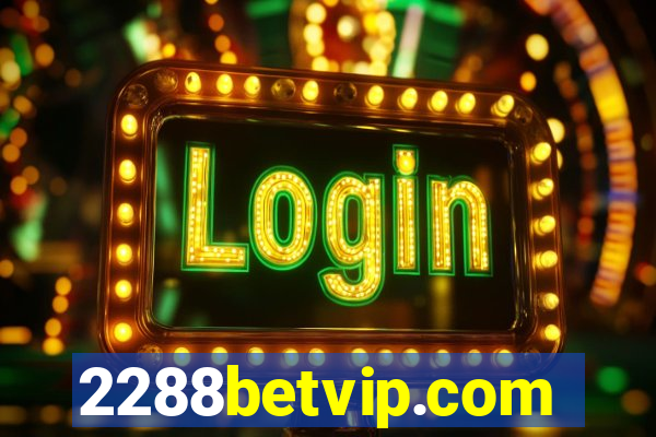 2288betvip.com