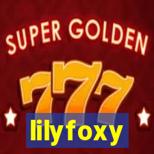 lilyfoxy