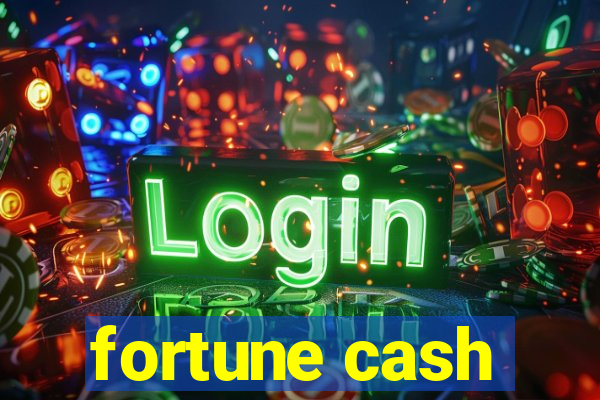 fortune cash