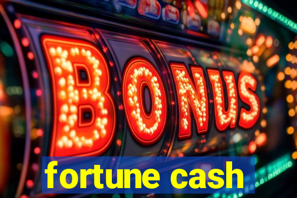 fortune cash