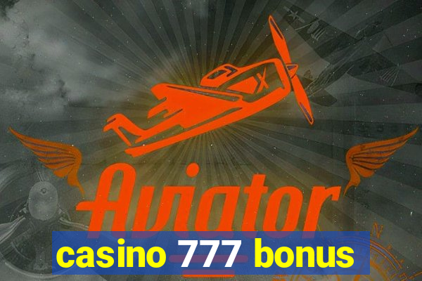 casino 777 bonus