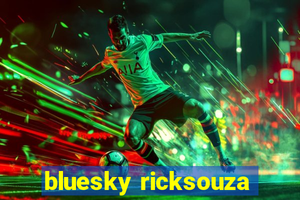 bluesky ricksouza