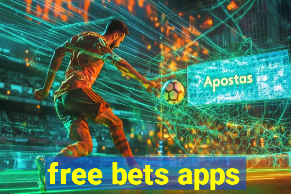 free bets apps