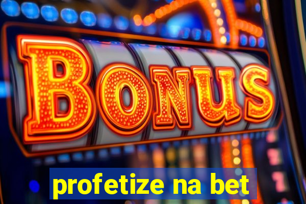 profetize na bet