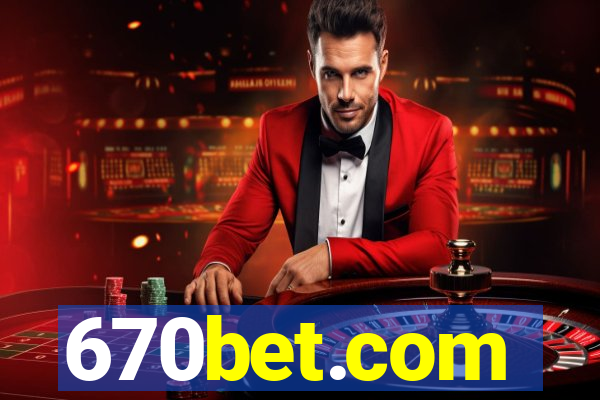 670bet.com