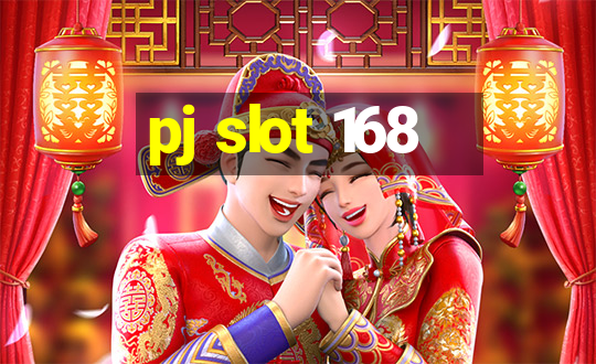 pj slot 168