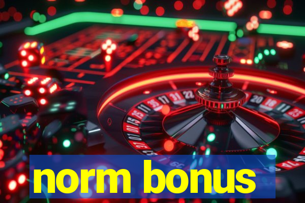 norm bonus