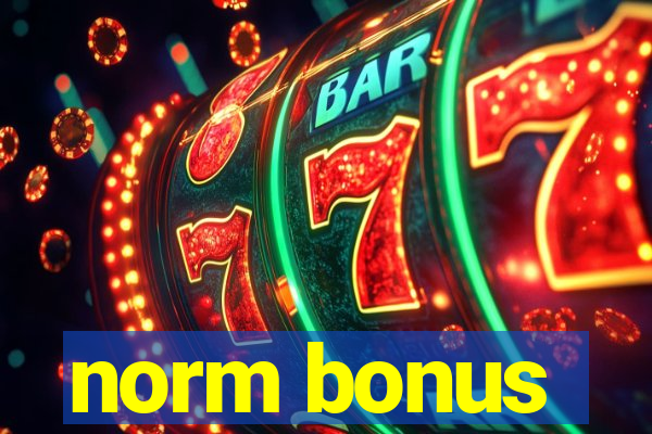 norm bonus