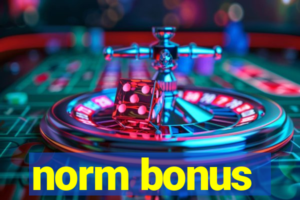 norm bonus