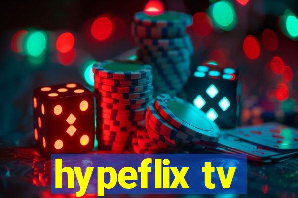 hypeflix tv